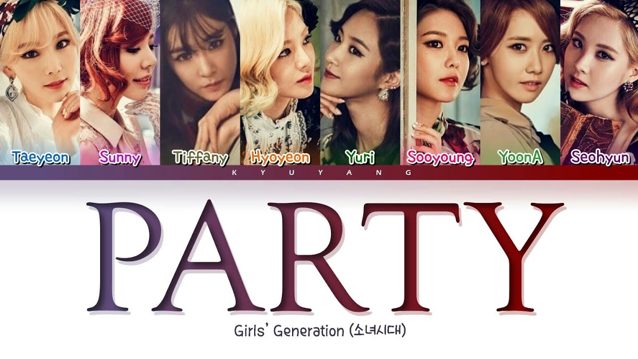Girls' Generation (소녀시대) - Party | Color Coded Lyrics [Han/Rom/Eng]