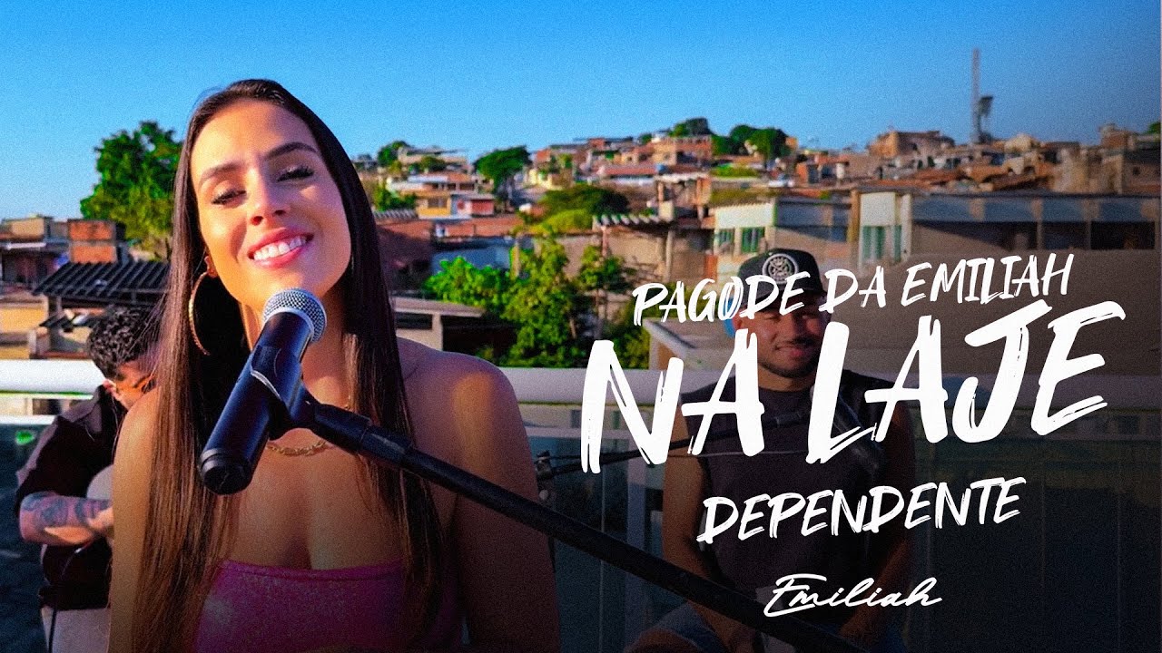 Pagode da Emiliah Na Laje&nbsp;-&nbsp;Dependente
