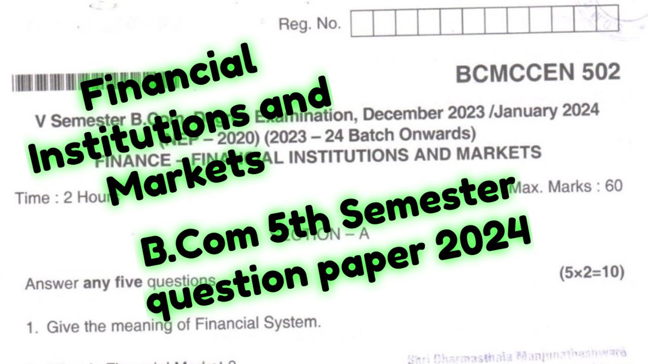 B.Com 5th Semester Financial Institutions and Markets question paper 2024|| B.Com 5th Semester PYQ
