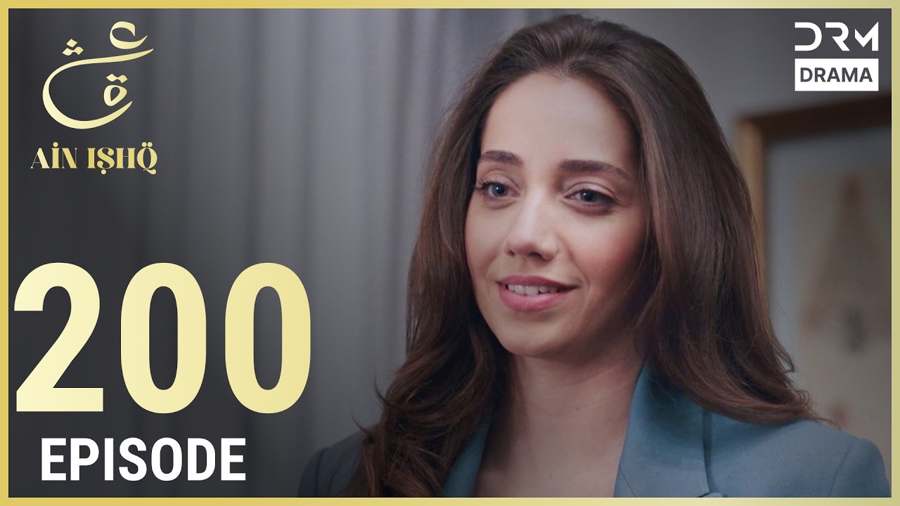 Turkish Drama in Urdu | Ain Ishq | Episode 200 | One Love | UD1O