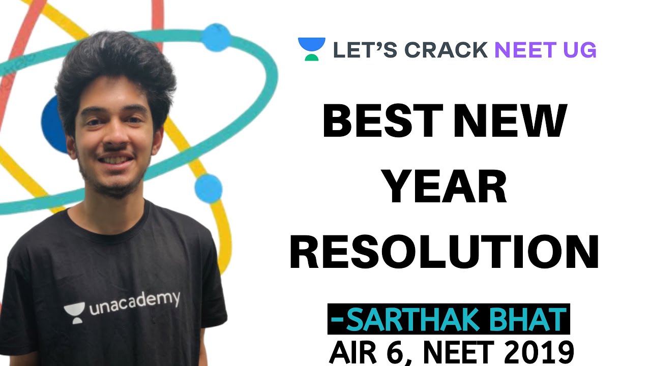 Best new year resolution with Topper before NEET 2020 | AIR 6, NEET 2019 | Sarthak Bhat