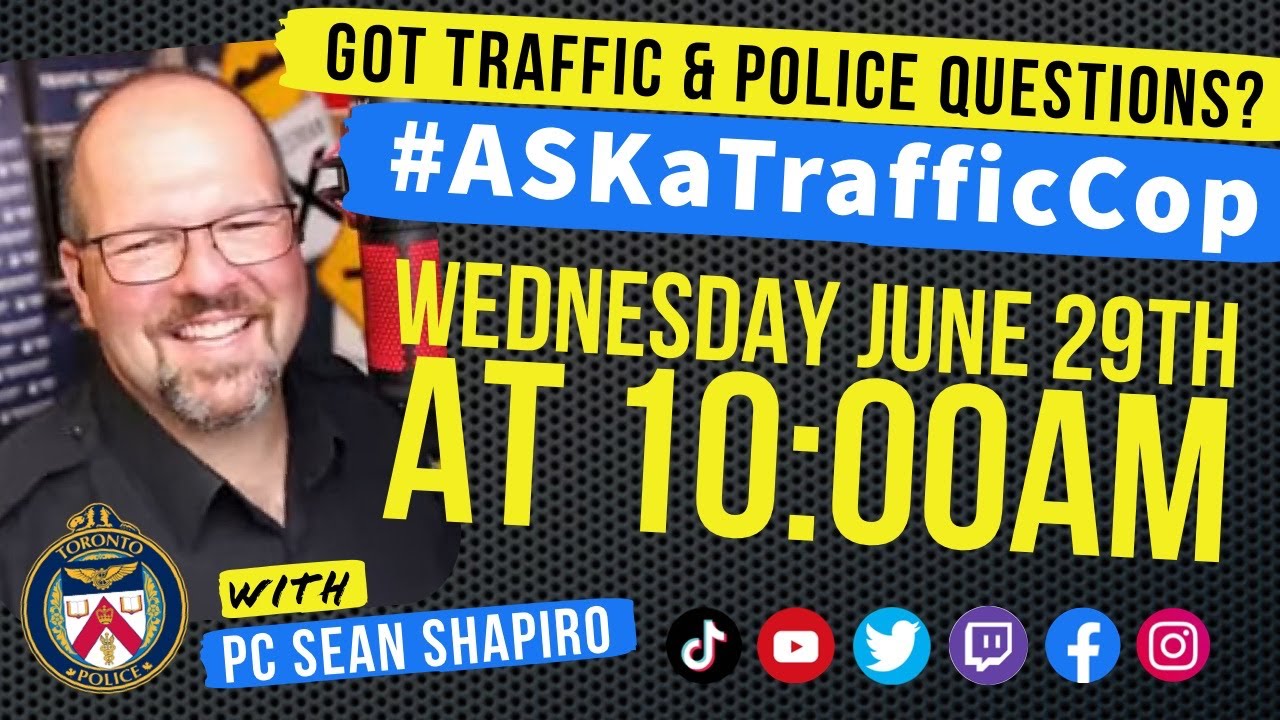 Wednesday #ASKaTrafficCop #Police Q&A show for June 29, 2022