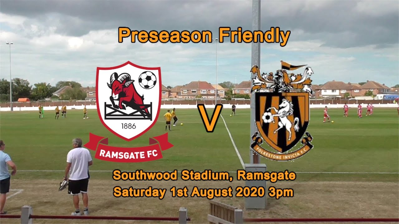 Highlights | Ramsgate FC v Folkestone Invicta | Behind Closed Doors Friendly | 1/8/20