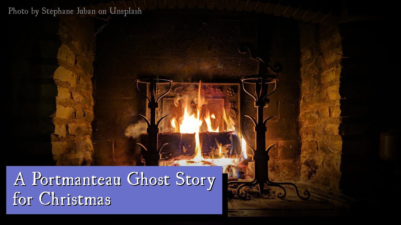 A Portmanteau Ghost Story for Christmas