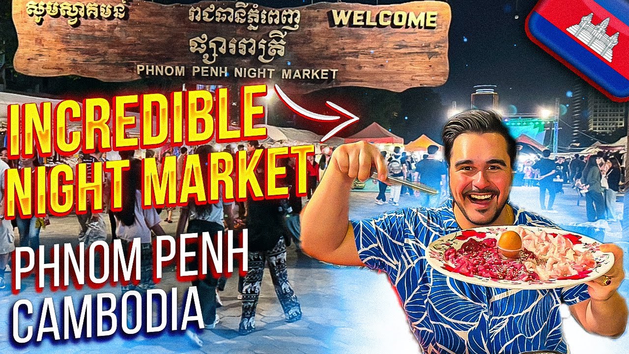 INCREDIBLE Phnom Penh Night Market! Life in Cambodia as an Expat 2025.