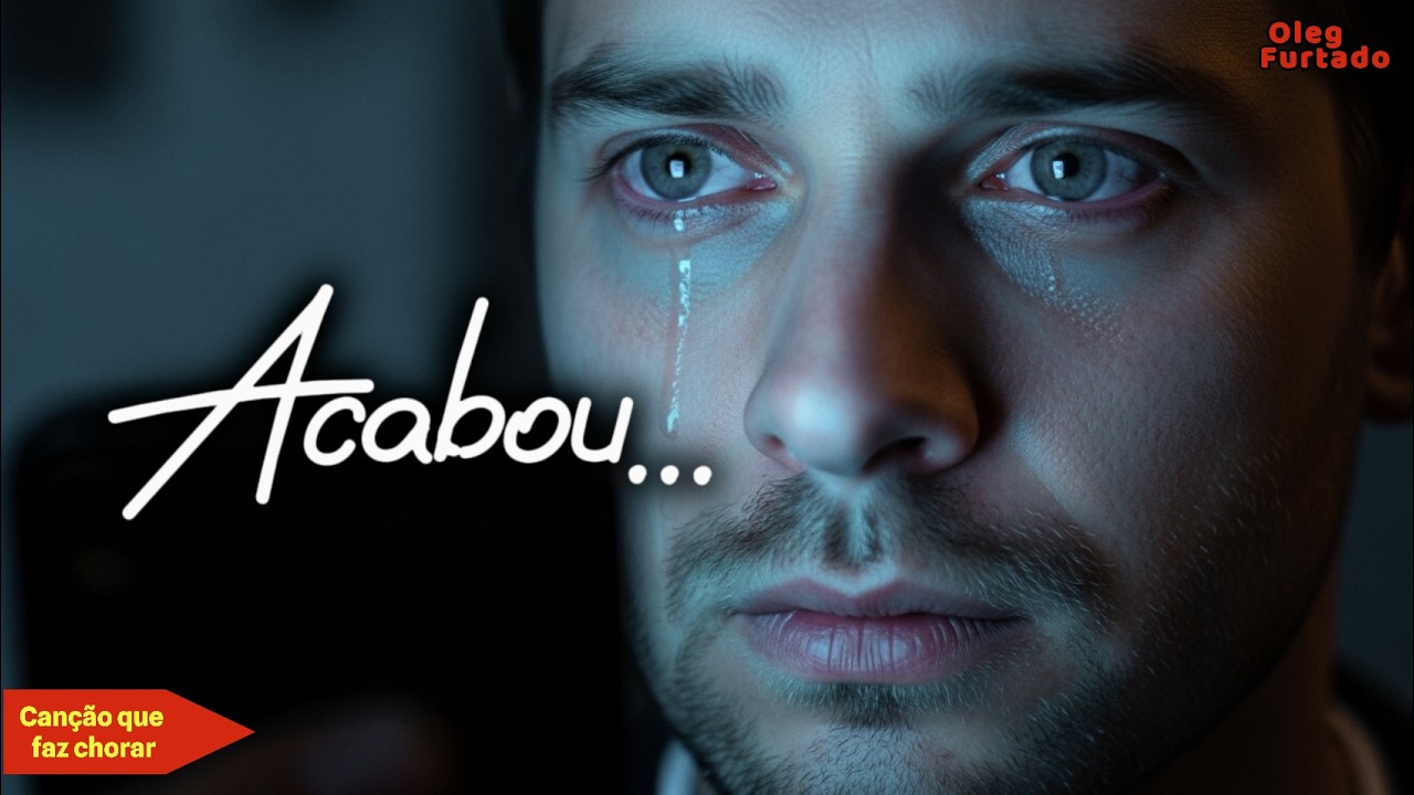 💔 “Acabou” — a música que dói porque é verdade
