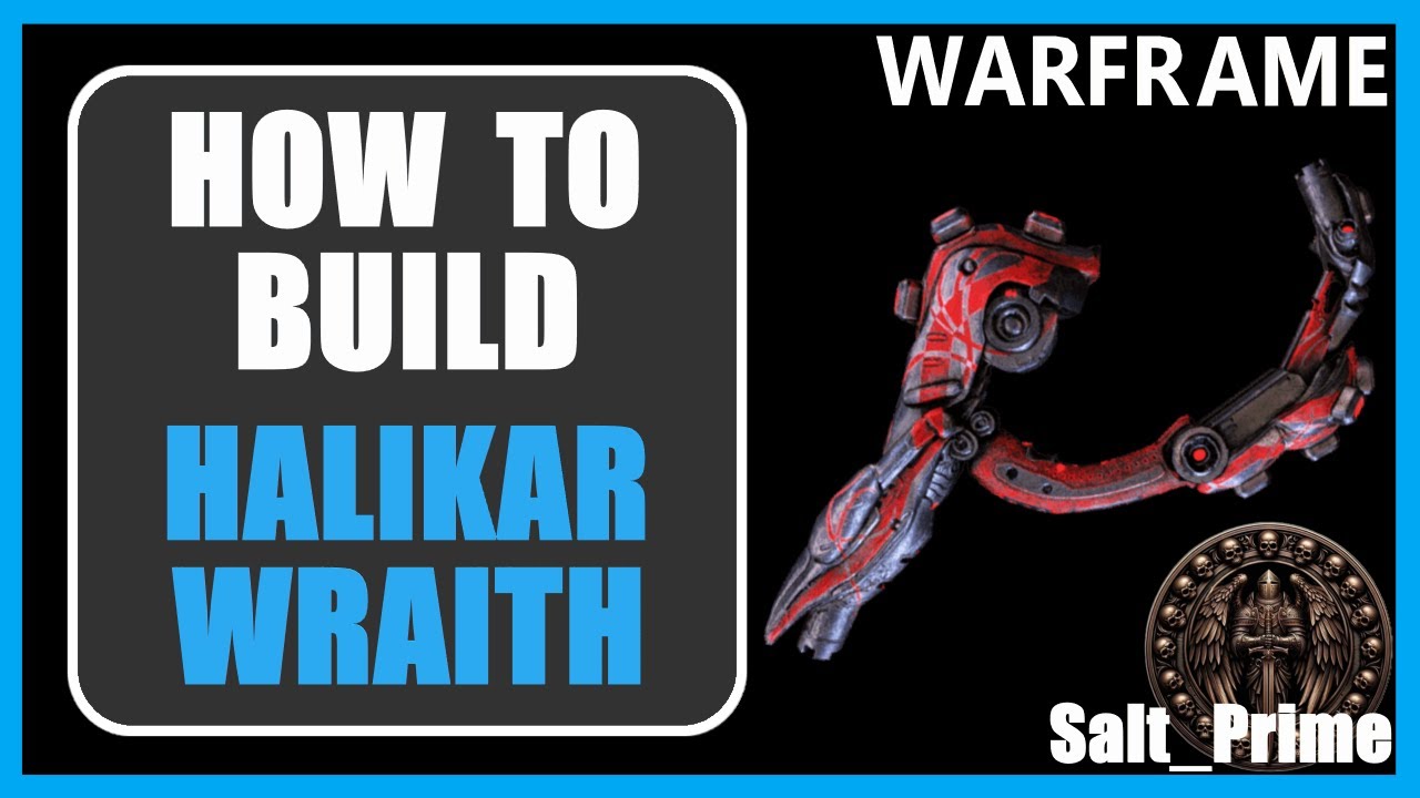Halikar Wraith - How to Build & Gameplay - Warframe - 2024