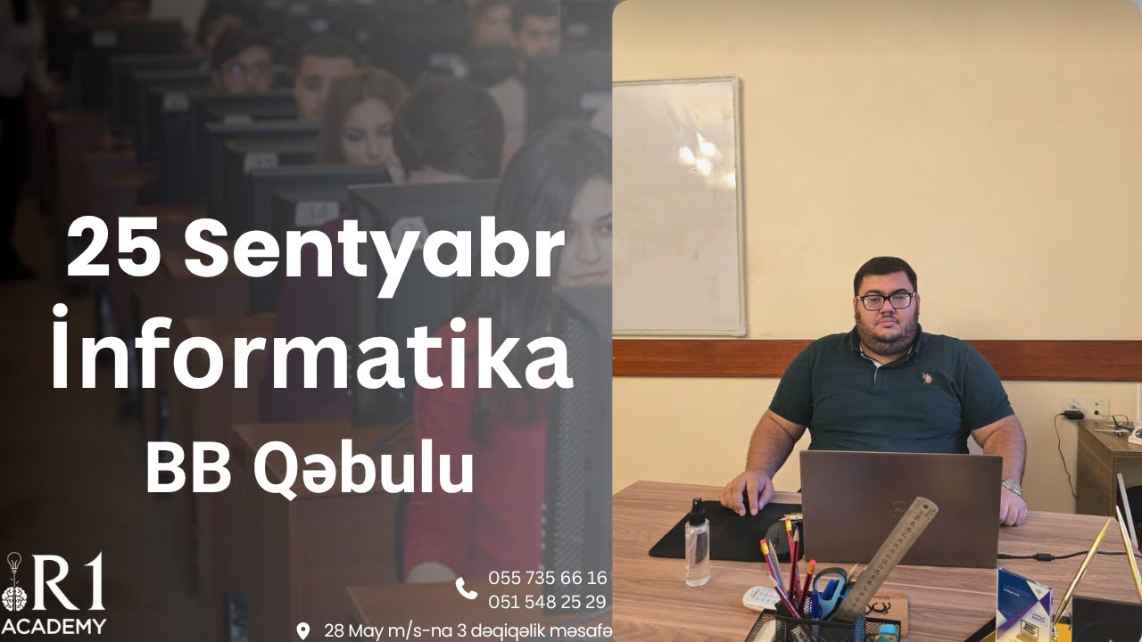 Heç yerdə olmayan qəbul sualları. 25 sentyabr BB İnformatikası. Dövlət qulluğu qəbulu.