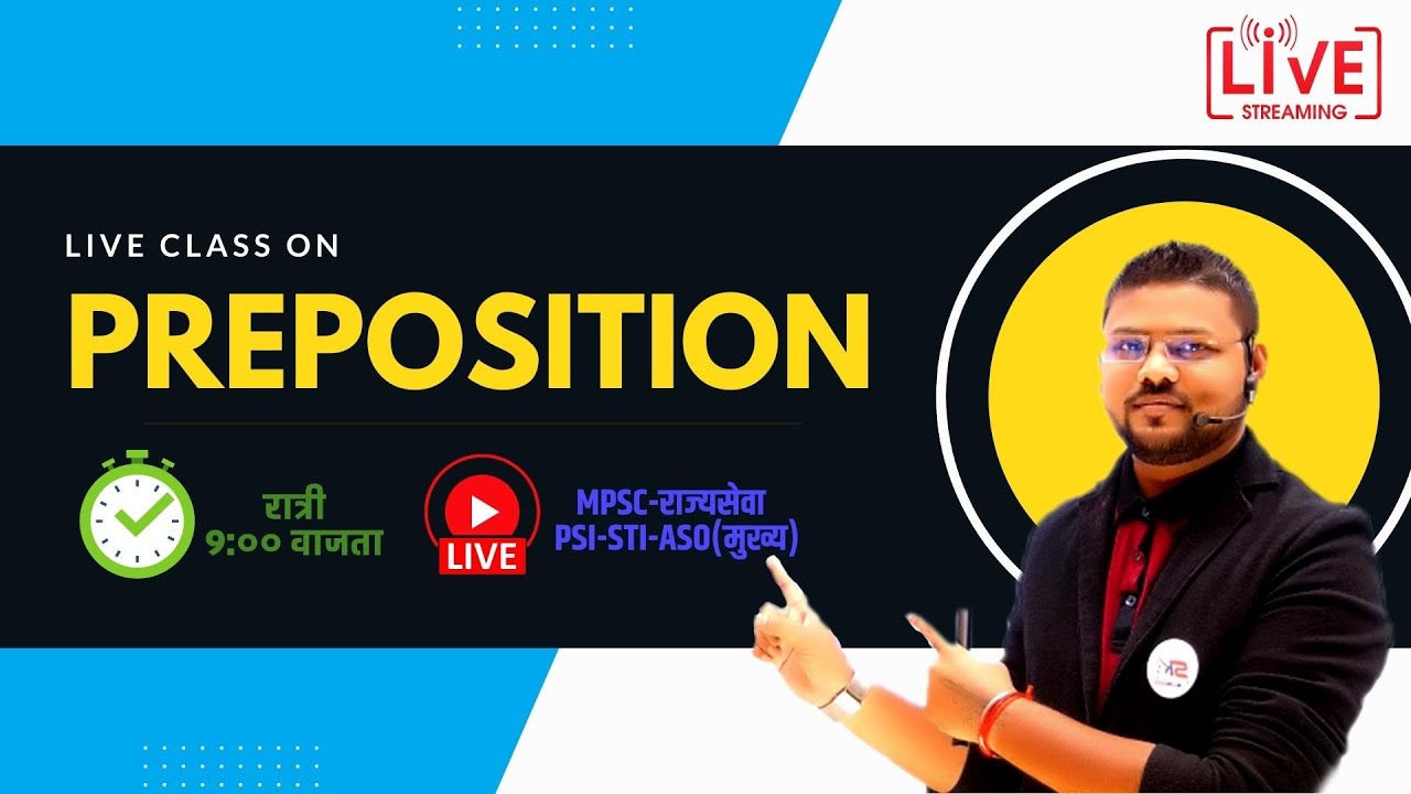 Live Class : MPSC English : PREPOSITION PYQs : Part 1