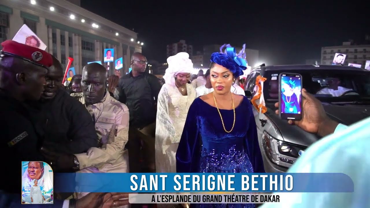 ARRIVEE DE SOKHNA AIDA SALIOU AU SANT SERIGNE BÉTHIO À L'ESPLANADE DU GRAND THÉÂTRE DE DAKAR
