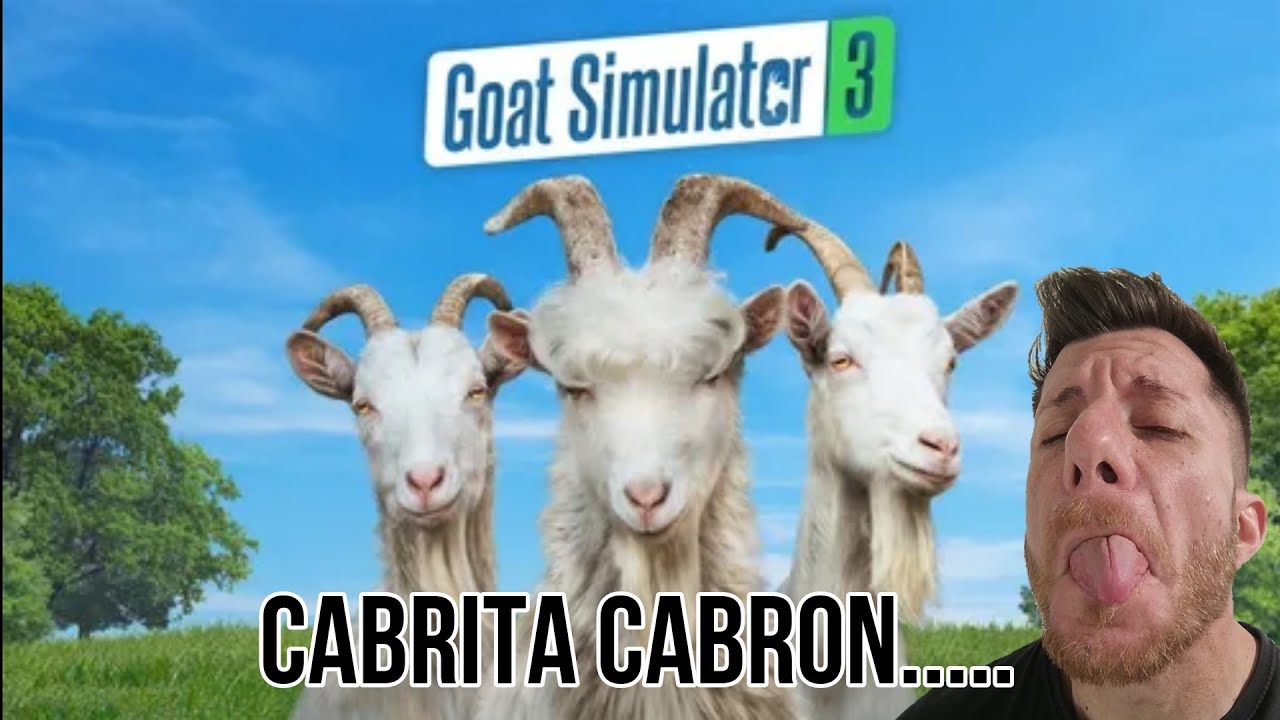 Juegos que merecen ser jugados? / Hoy Goat simulator 3