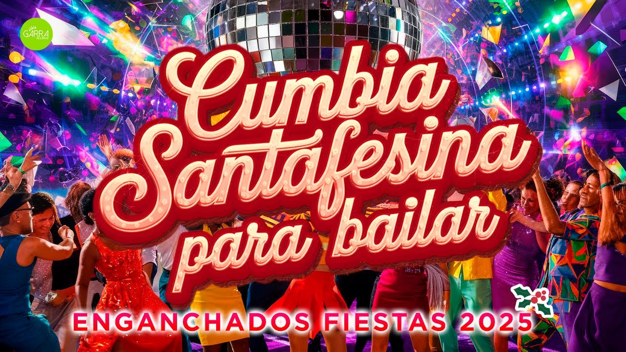 CUMBIA SANTAFESINA PARA BAILAR - Enganchados Fiestas 2025