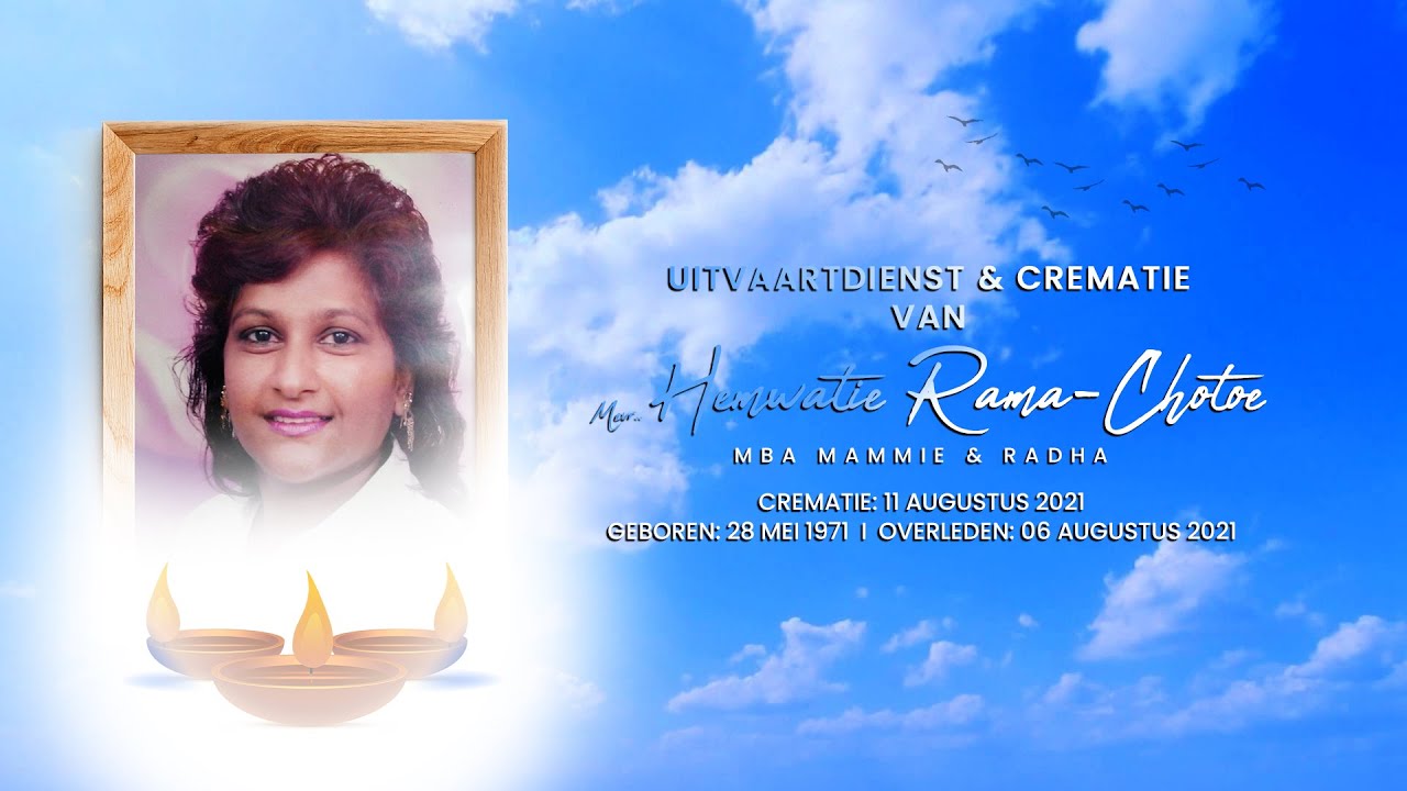 Livestream:  Uitvaartdienst & Crematie van Mevr.Hemwatie Rama-Chotoe