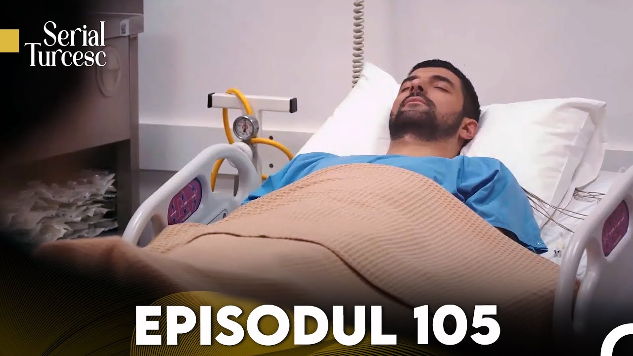 Fiica Ambasadorului Episodul 105