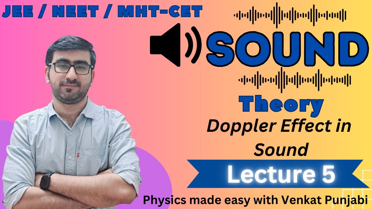 NEET | JEE | Lecture 5 | Sound | Doppler Effect