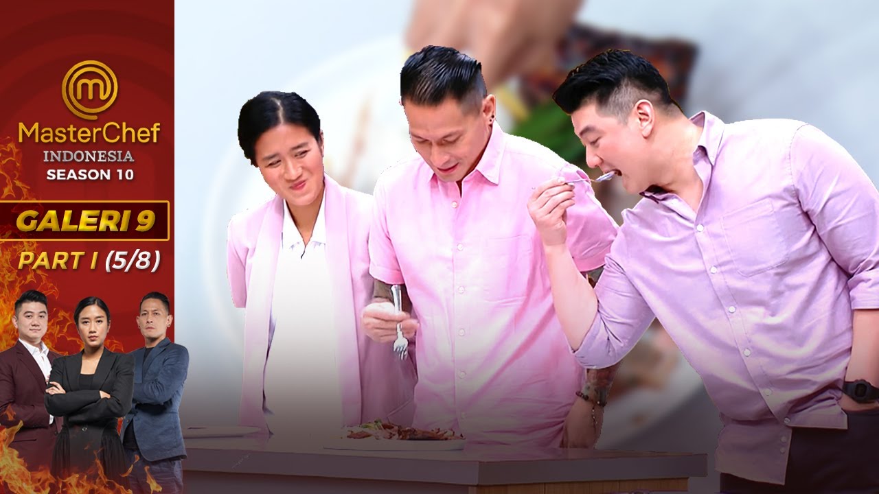 Para Chef Sampai Rebutan Cicipi Makanannya | Galeri 9 Part 1 (5/8) | MasterChef Indonesia