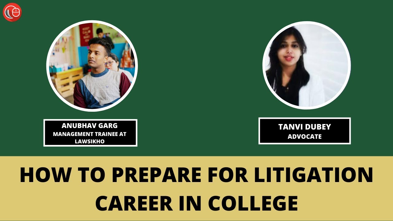 How to prepare for Litigation Career in college | Tanvi Dubey & Anubhav Garg