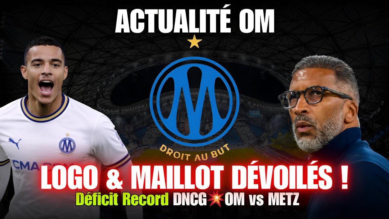 🗞️OM NEWS : Nouveau logo & maillot d&eacute;voil&eacute;s !🔥Beye cambriol&eacute;, d&eacute;ficit record DNCG, OM - Metz !