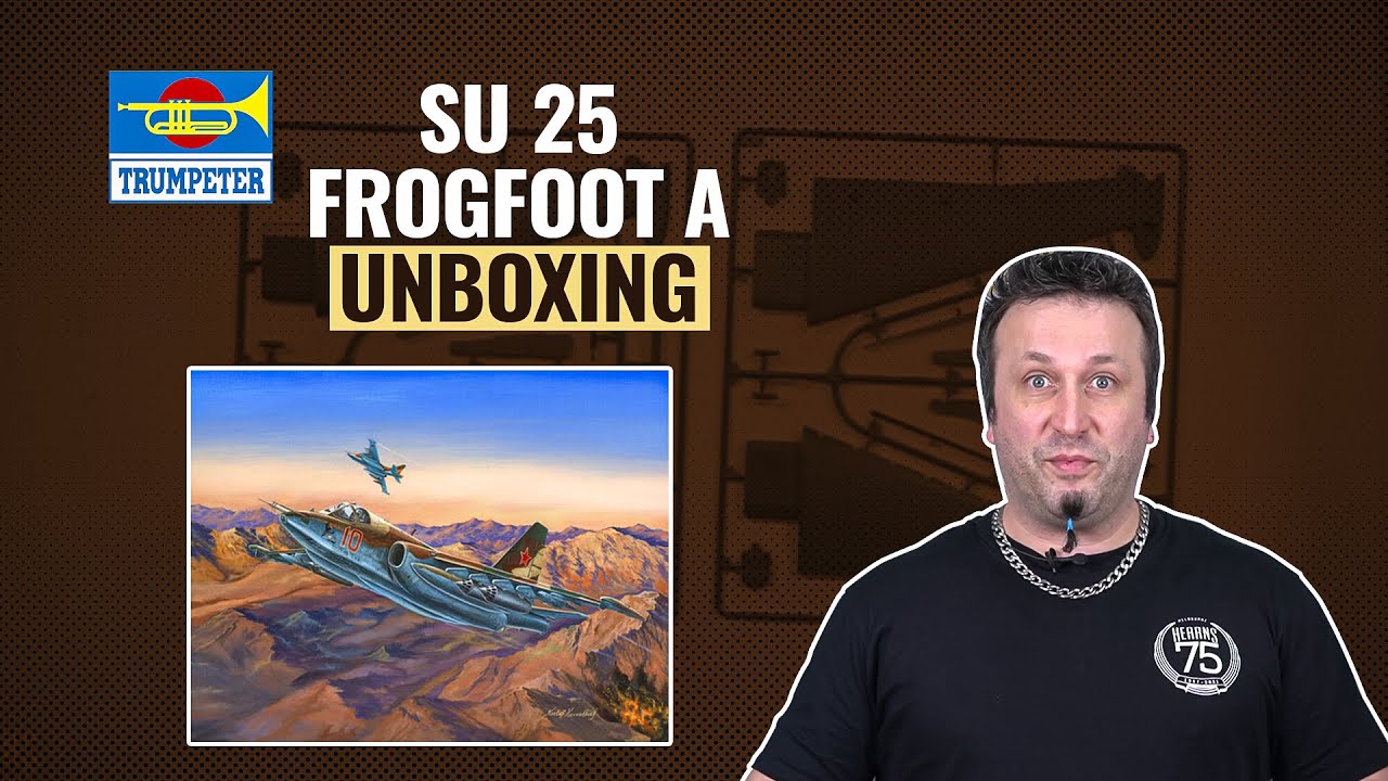 Trumpeter SU 25 Frogfoot A | Unboxing