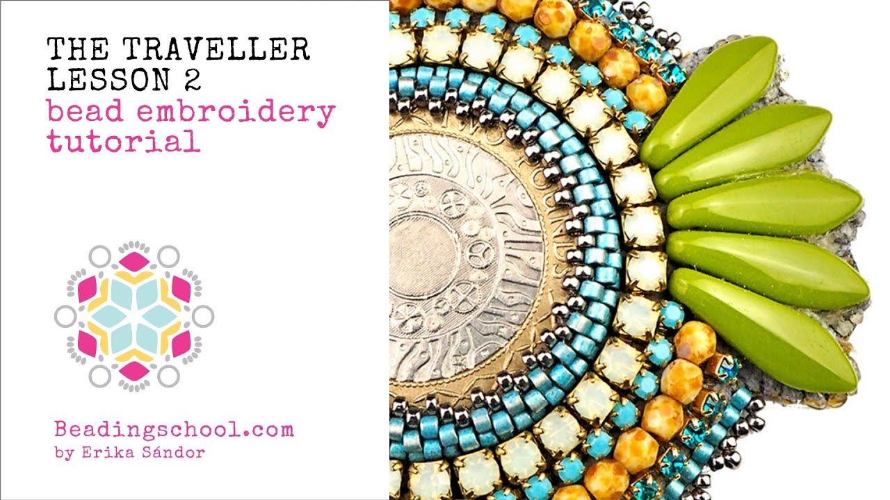 Bead Embroidery Lesson 2: DIY beading tutorial with Erika Sandor - The Traveller pendant/brooch