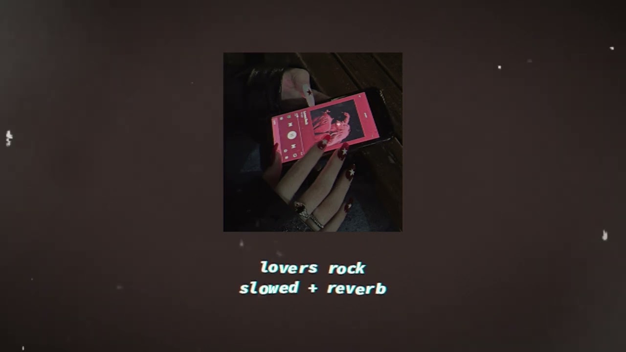 tv girl - lovers rock (slowed + reverb)