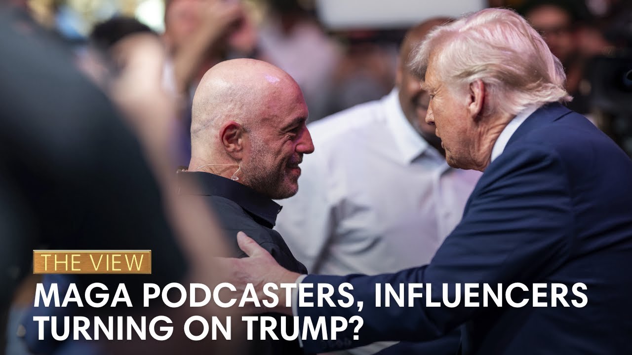 MAGA Podcasters, Influencers Turning On Trump? | The View