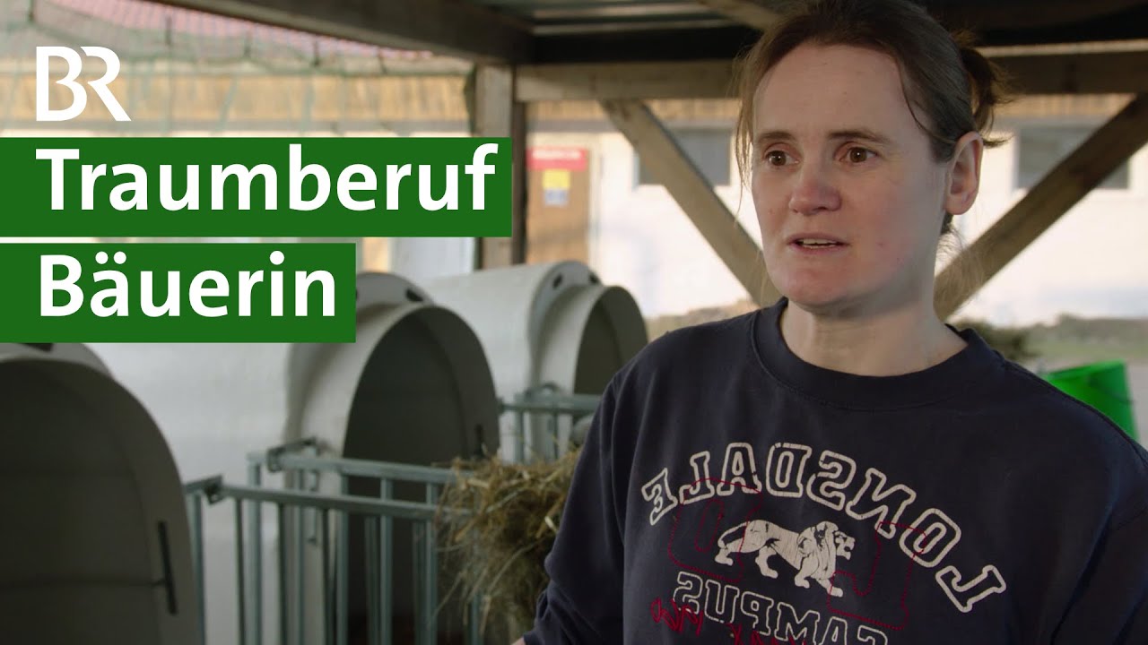 Berufsschule und Bauernhof: Von der Krankenschwester zur Landwirtschaftsmeisterin | Unser Land | BR