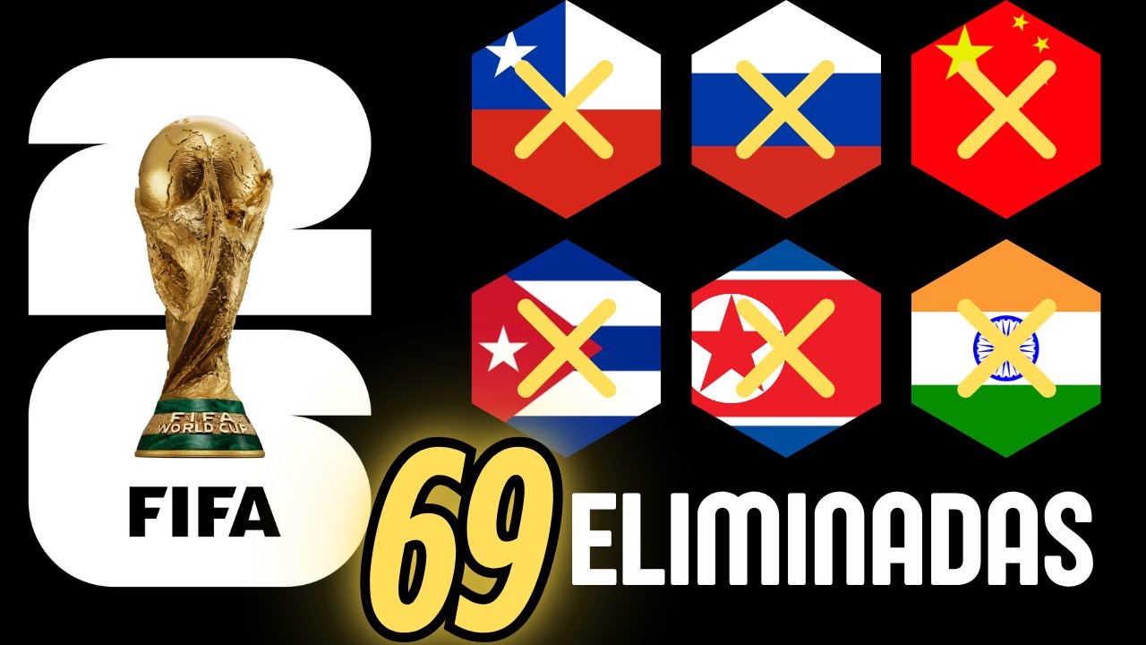 As 69 SELEÇÕES que já deram ADEUS à COPA DO MUNDO FIFA 2026 | Quais serão as PRÓXIMAS vítimas?