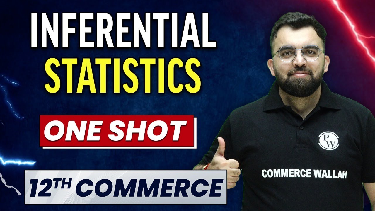 INFERENTIAL STATISTICS in 1 Shot - Everything Covered | Class 12th Applied Maths