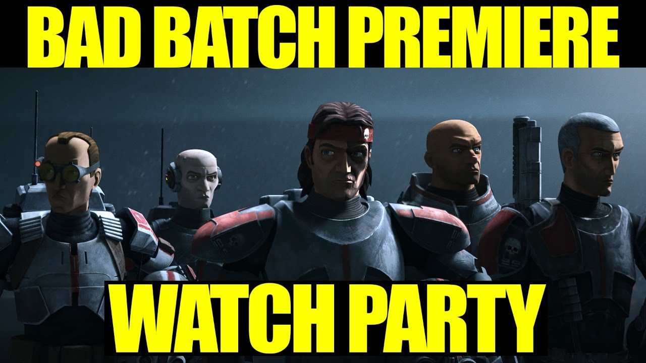 BAD BATCH PREMIERE WATCH PARTY! -- Live w/ EckhartsLadder