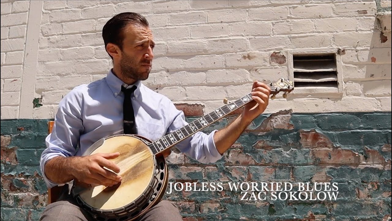 Zac Sokolow - Jobless Worried Blues