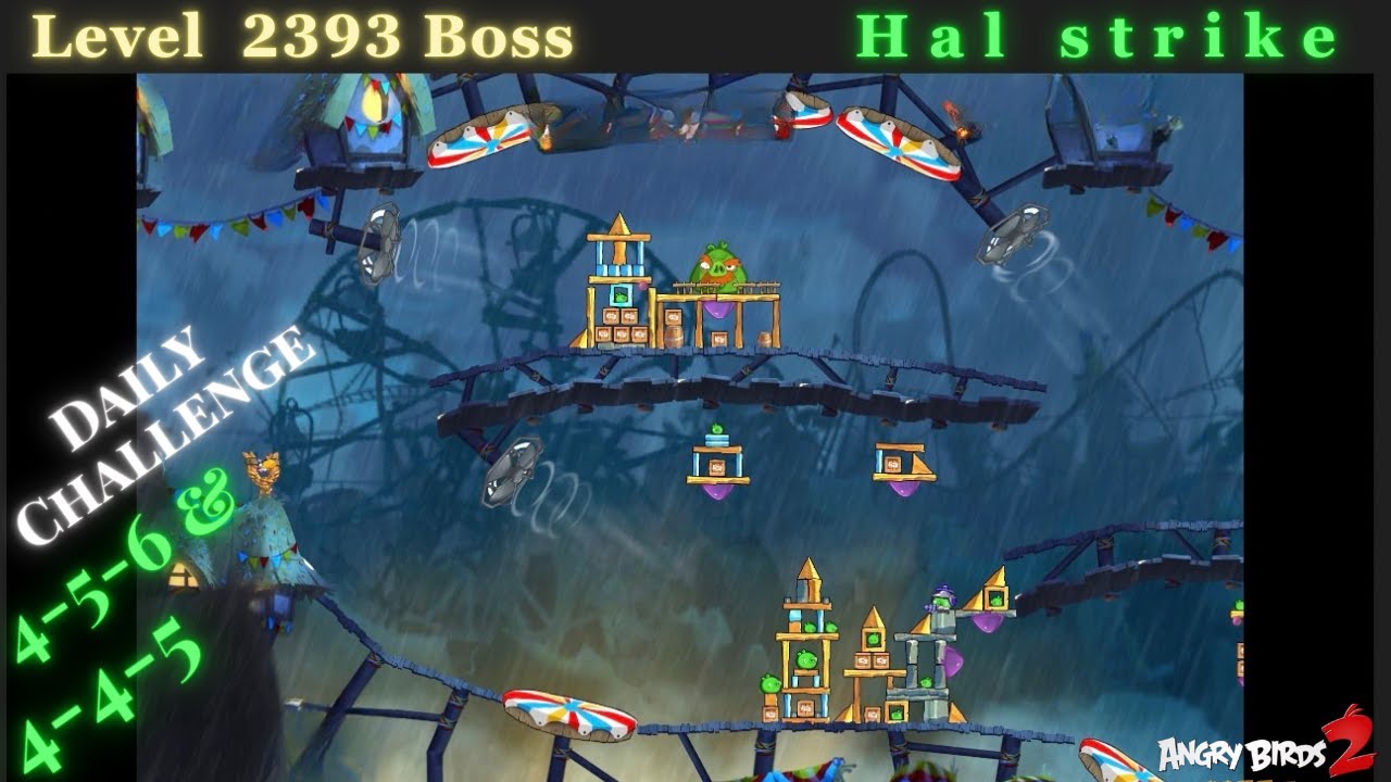 Angry Birds 2 AB2 Daily Challenge 4-4-5 / 4-5-6 Boss Level 2393. Hal strike  11/30/25