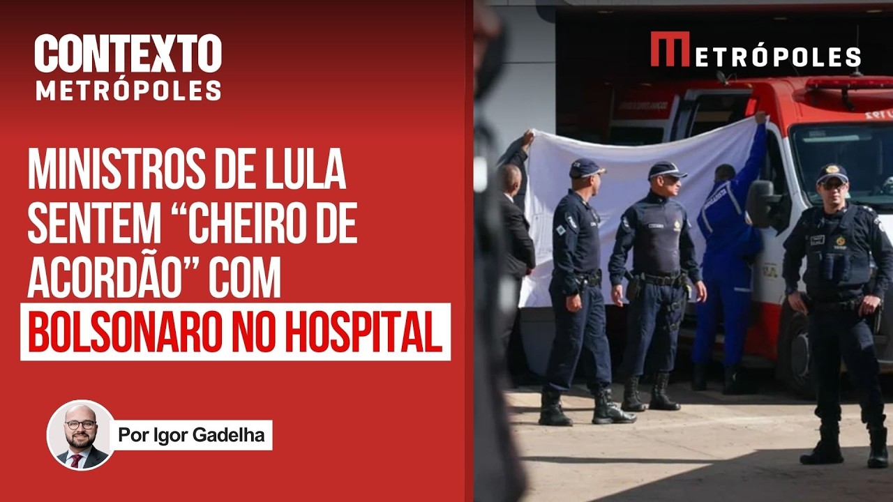 Ministros de Lula sentem “cheiro de acordão” com Bolsonaro no hospital