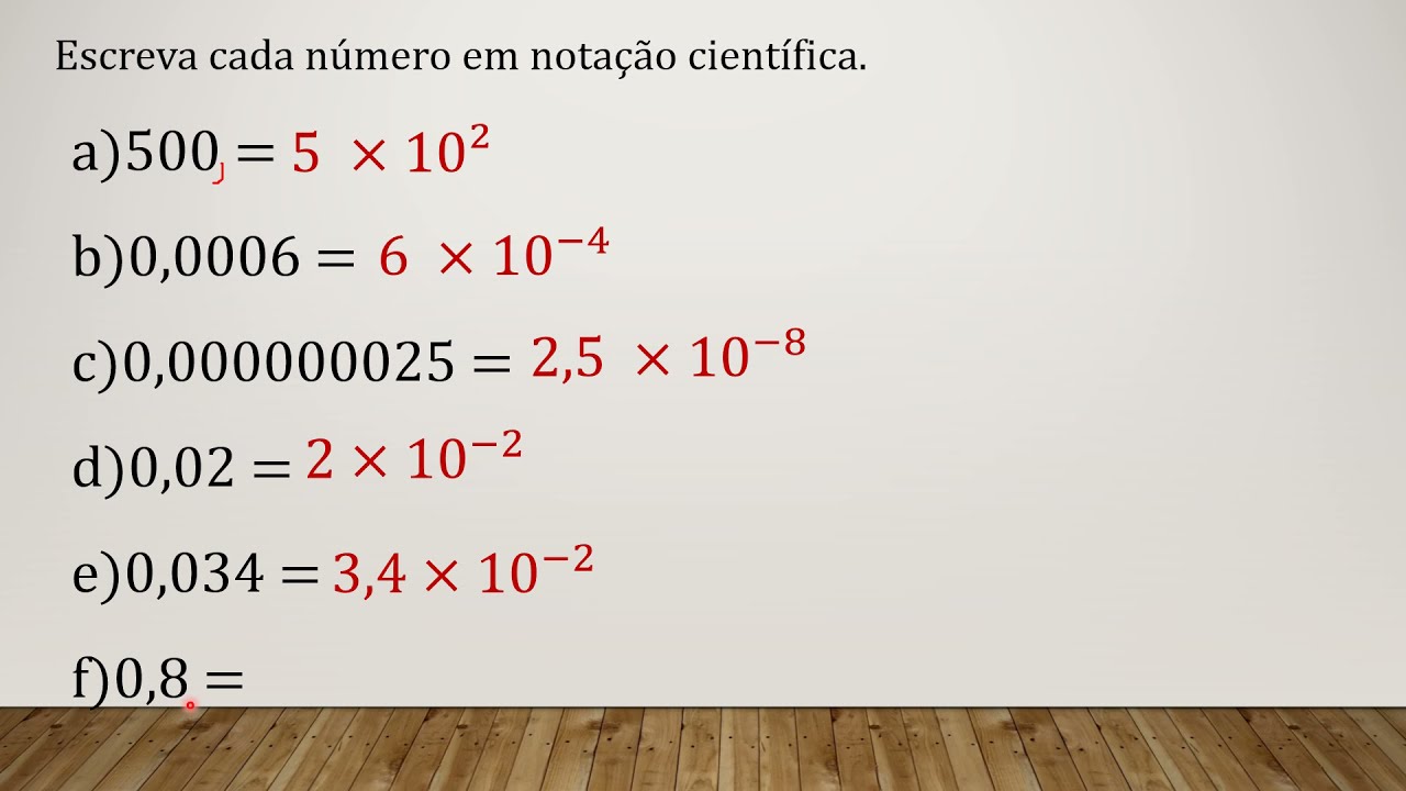 Notação científica - Exercícios resolvidos - Profª Camila Monteiro