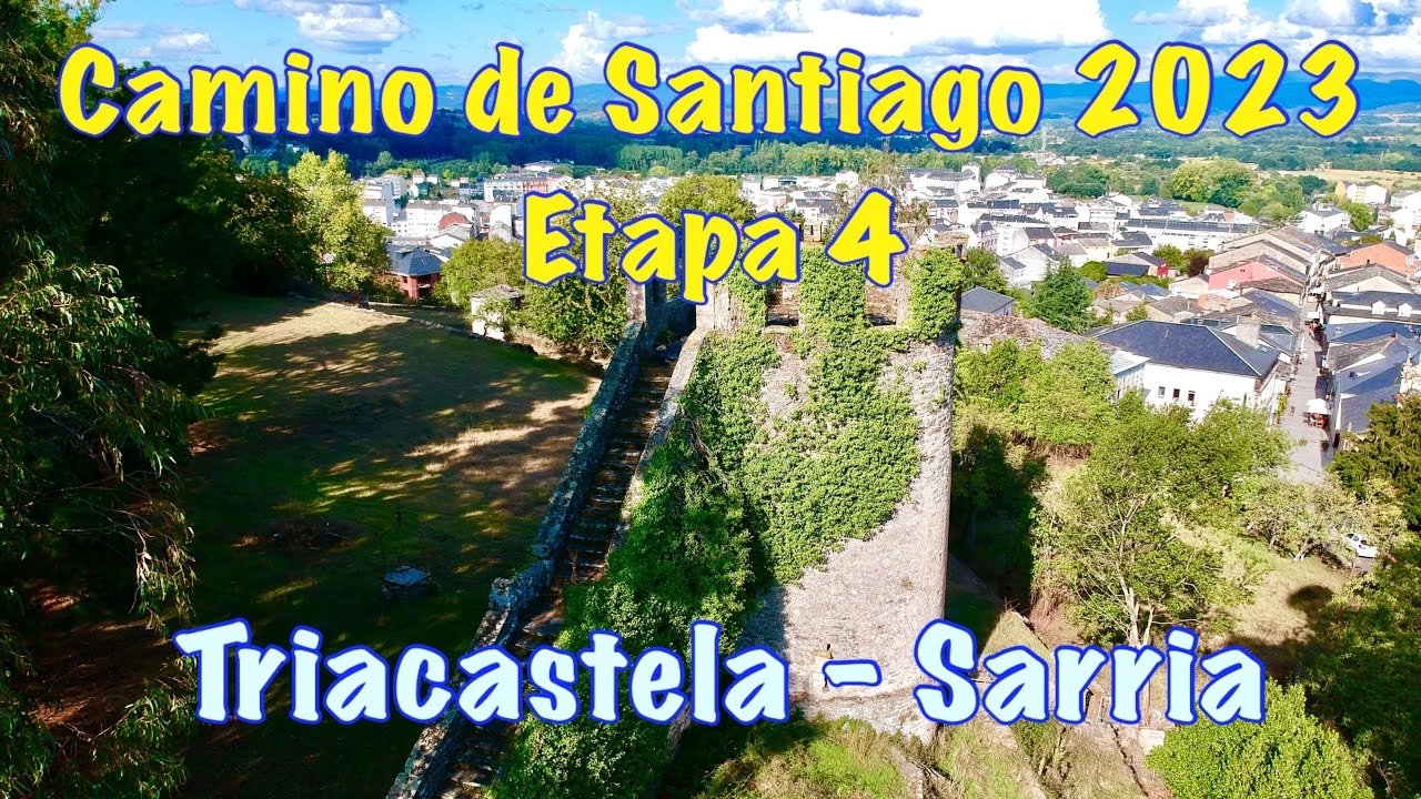 Camino de Santiago 2023 - Etapa 4 (Triacastela - Sarria)