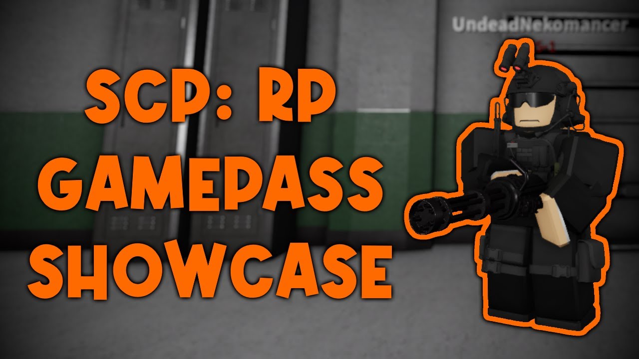 SCP: ROLEPLAY GAMEPASS SHOWCASE! (Roblox SCP: Roleplay)