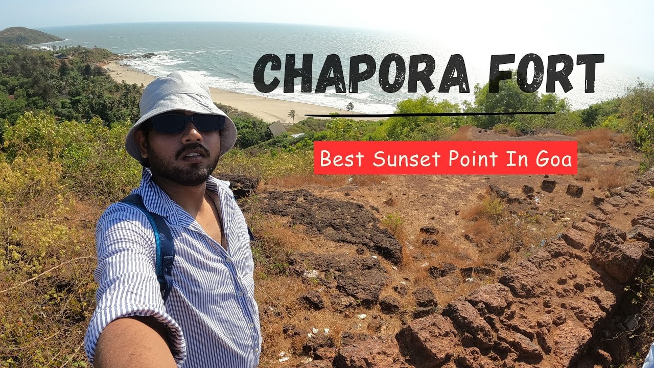 Chapora Fort | Best Sunset Point in Goa