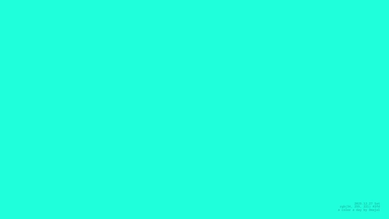 A Color a Day - #2fd rgb(34, 255, 221) - 2025.12.27 - 12-bit RGB Colors by @majal
