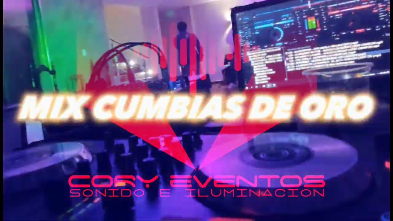 MIX CUMBIAS DE ORO - CORY_DJ