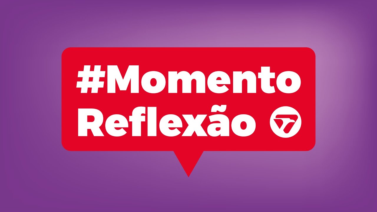#MomentoReflexão | Certezas que sustentam a vida humana:
