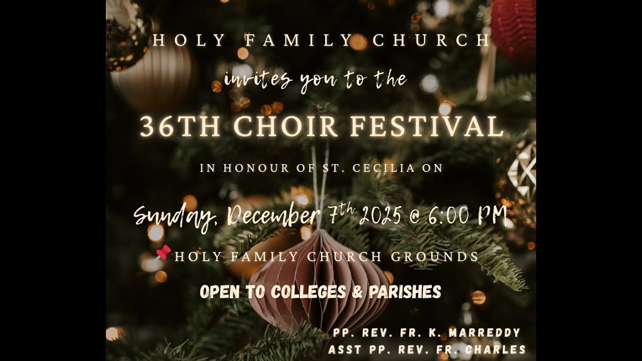 36th Choir Competition in honour of St. Cecilia | Holy Family Church, Trimulgherry |