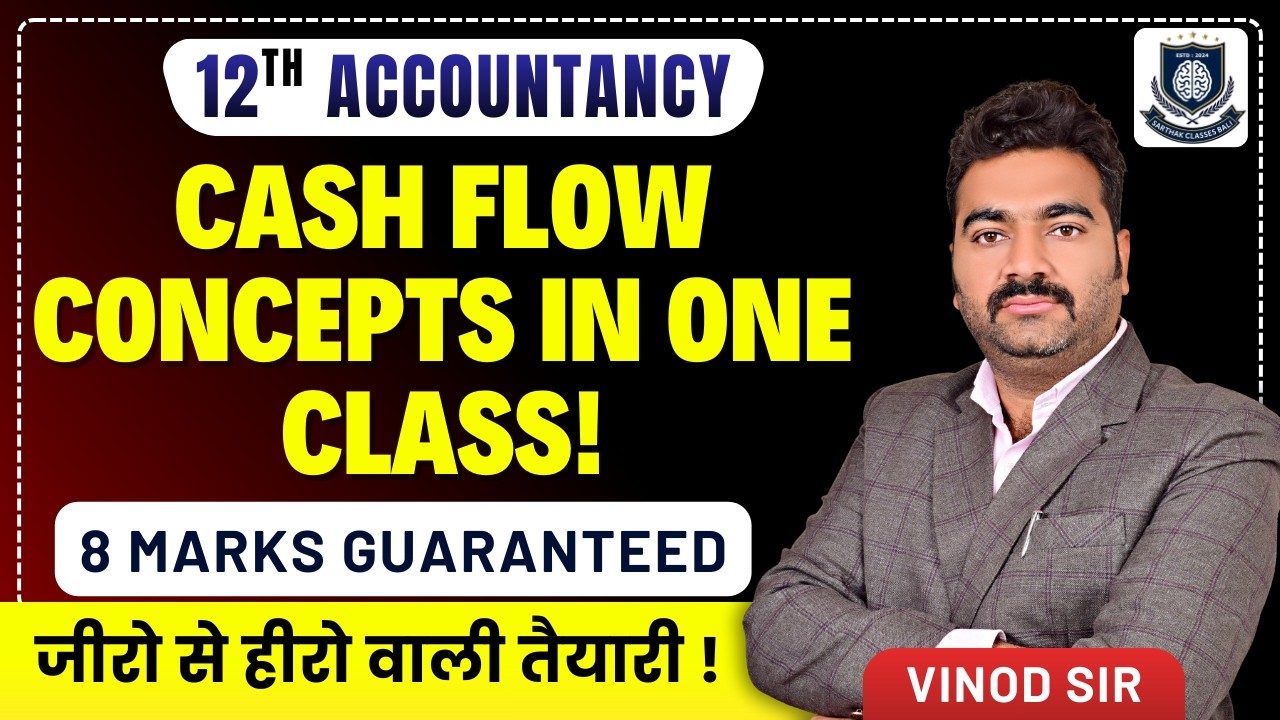 Cash Flow Statement Concept Building Class | Class 12 Accountancy Chapter 4 📊