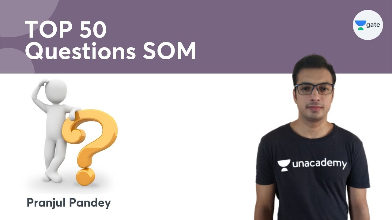 Top 50 Questions Som  | GATE 2022 | Pranjul Pandey