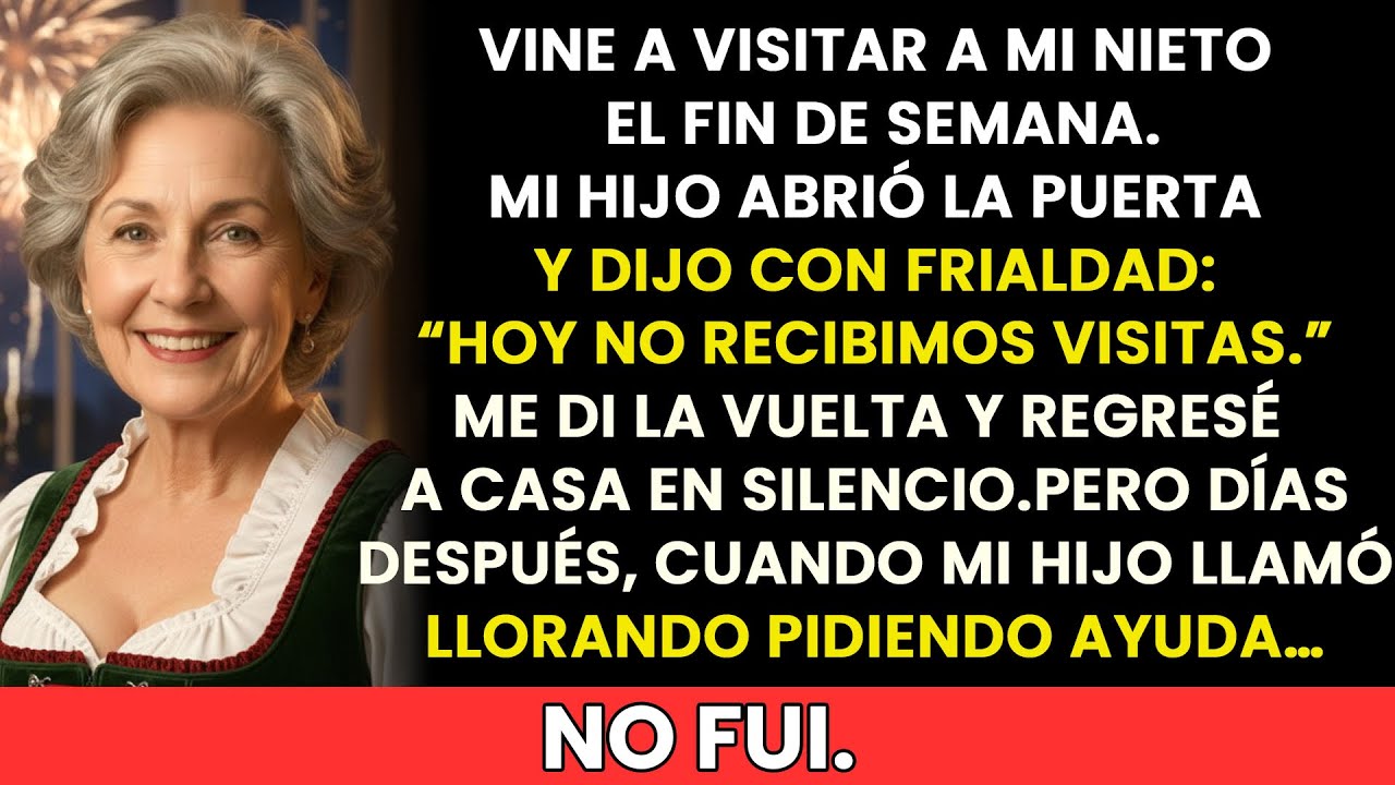 Mi hijo dijo con frialdad: “Hoy no recibimos visitas”, pero cuando me llamó suplicando…