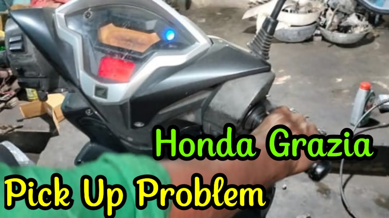 Pick Up Problem || Honda Grazia #pickupproblem #viralvideo #viralyoutubevideo #startproblem #youtube