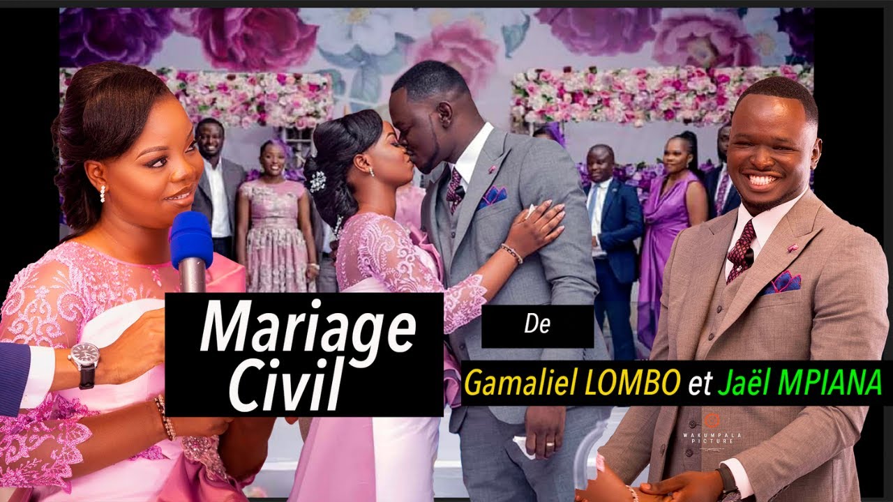 Mariage Civil de Gamaliel LOMBO et Jaël MPIANA