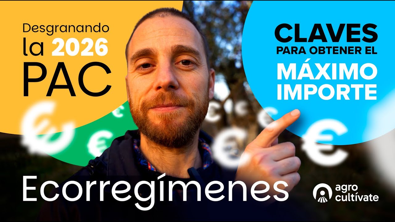 Ecorregímenes | La clave para ganar dinero con la PAC