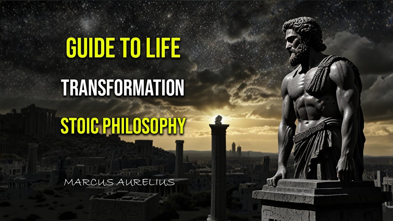 Guide to Life Transformation | Stoic Philosophy