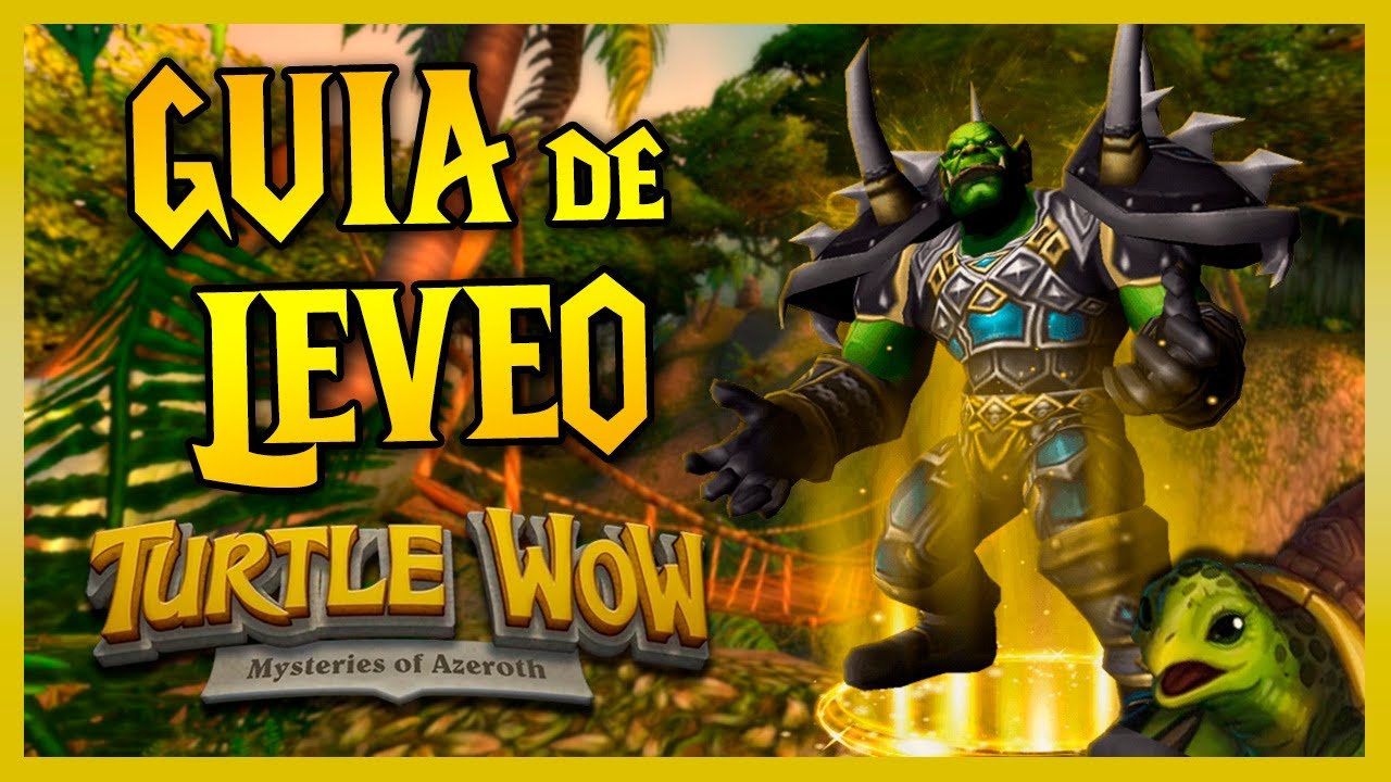 🔥 GUIA de LEVEO 🔥 Sube R&aacute;pido 1-60 en Turtle WoW  ||  Horda y Alianza ||