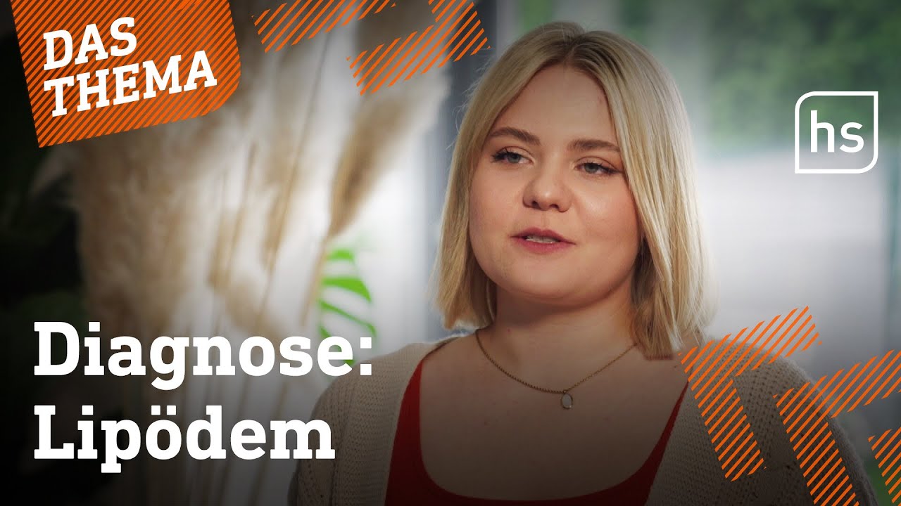 Lip&ouml;dem: Wieso Erkrankte keine Hilfe von der Krankenkasse bekommen | hessenschau DAS THEMA